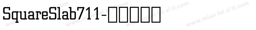 SquareSlab711字体转换