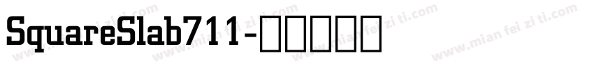 SquareSlab711字体转换