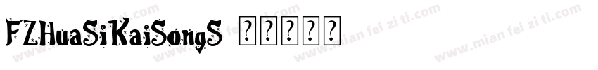 FZHuaSiKaiSongS字体转换