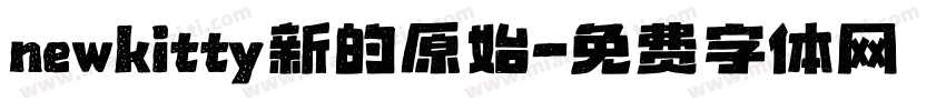 newkitty新的原始字体转换