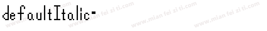 default（Italic）样品字体转换