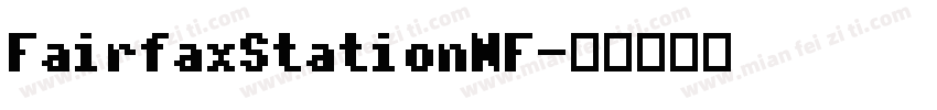 FairfaxStationNF字体转换