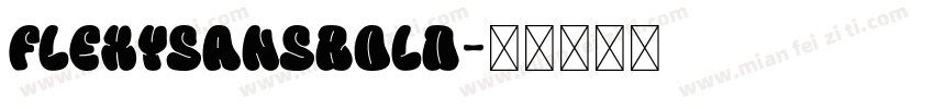 flexysansbold字体转换
