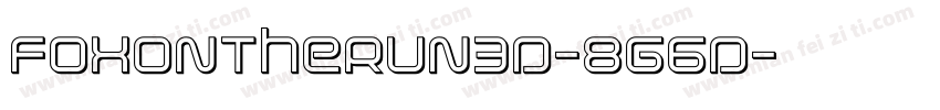 FoxOnTheRun3D-8G6D字体转换