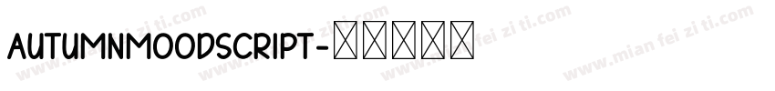 autumnmoodscript字体转换