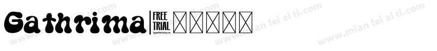 Gathrima字体转换