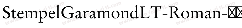 StempelGaramondLT-Roman字体转换
