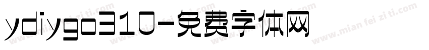 ydiygo310字体转换