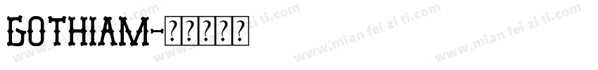 Gothiam字体转换