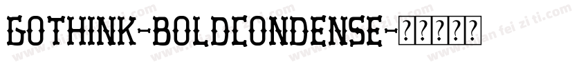 Gothink-boldcondense字体转换