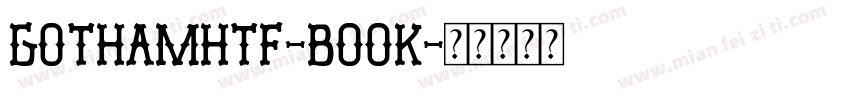 gothamhtf-book字体转换