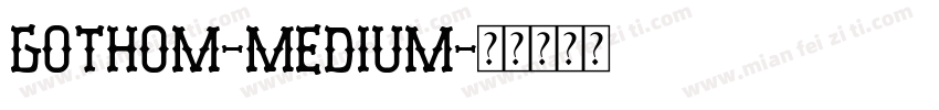 gothom-medium字体转换
