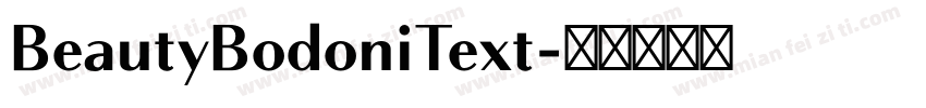 BeautyBodoniText字体转换