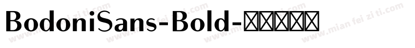 BodoniSans-Bold字体转换