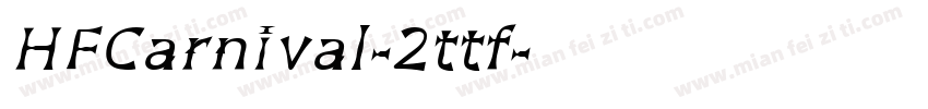 HFCarnival-2ttf字体转换