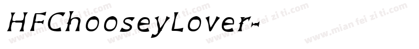 HFChooseyLover字体转换