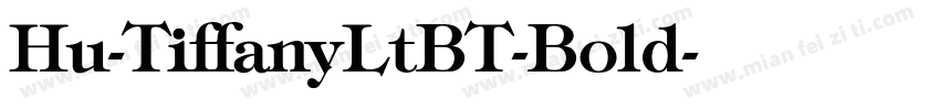 Hu-TiffanyLtBT-Bold字体转换