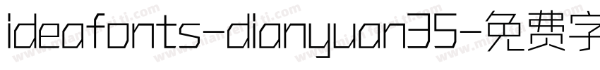 ideafonts-dianyuan35字体转换