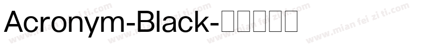 Acronym-Black字体转换