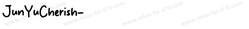 JunYuCherish字体转换