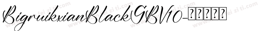 BigruikxianBlackGBV10字体转换