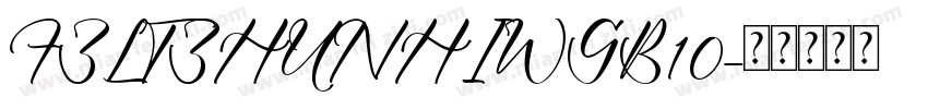 FZLTZHUNHIWGB10字体转换