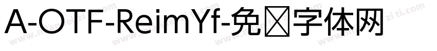 A-OTF-ReimYf字体转换