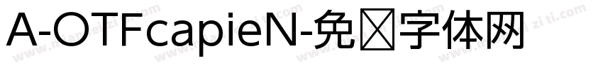 A-OTFcapieN字体转换