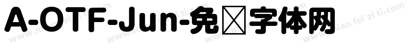 A-OTF-Jun字体转换