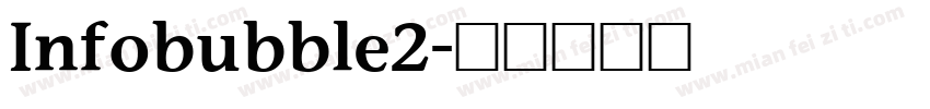 Infobubble2字体转换