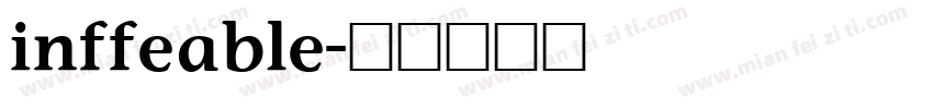 inffeable字体转换