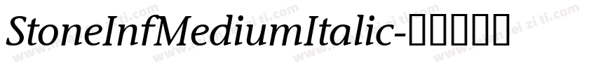 StoneInfMediumItalic字体转换