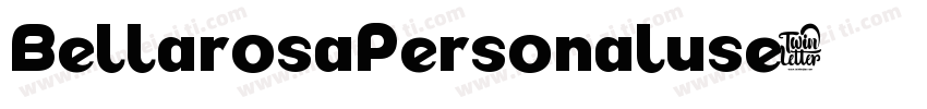BellarosaPersonaluse字体转换
