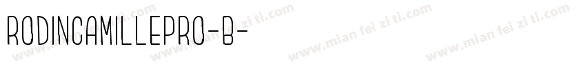 RodinCamillePro-B字体转换