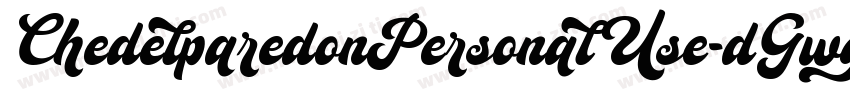 ChedelparedonPersonalUse-dGwg字体转换