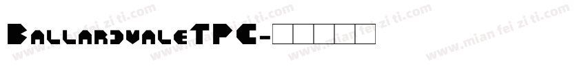 BallardvaleTPC字体转换
