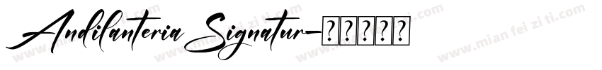 AndilanteriaSignatur字体转换