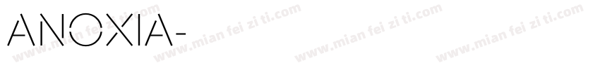 ANOXIA字体转换