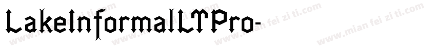LakeInformalLTPro字体转换