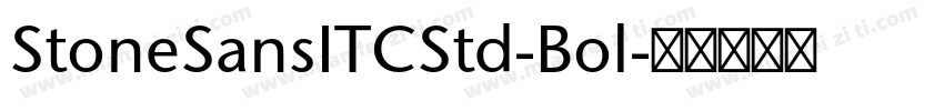 StoneSansITCStd-Bol字体转换