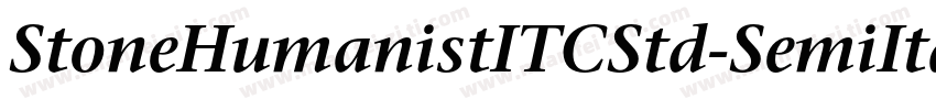 StoneHumanistITCStd-SemiItalic字体转换