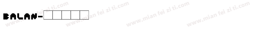 balan字体转换
