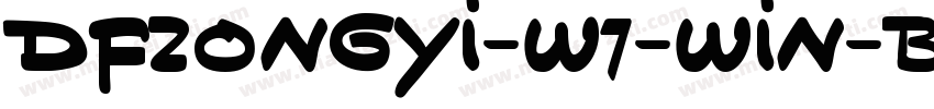 dfzongyi-W7-win-bf字体转换