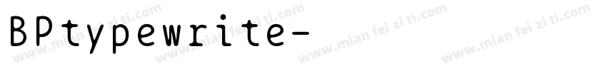 BPtypewrite字体转换