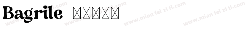 Bagrile字体转换