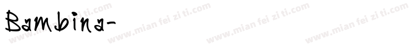 Bambina字体转换