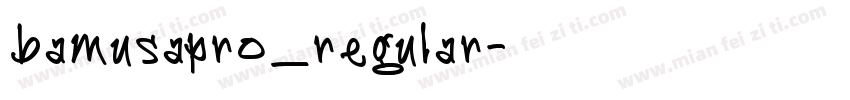 bamusapro_regular字体转换