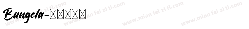 Bangela字体转换