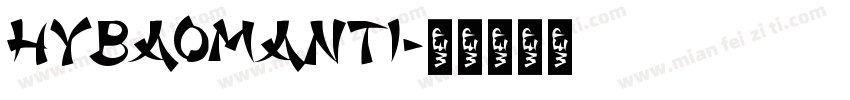 HYBaoManTi字体转换