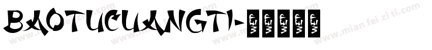baotucuangti字体转换